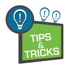 Tips and Tricks